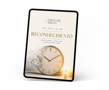 Da rotina ao reconhecimento